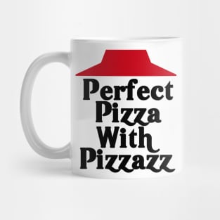 Perfect Pizza With Pizzazz Mug